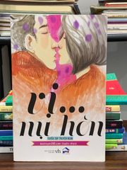 Vị nụ hôn (Tuyển tập truyện ngắn) - ảnh 1