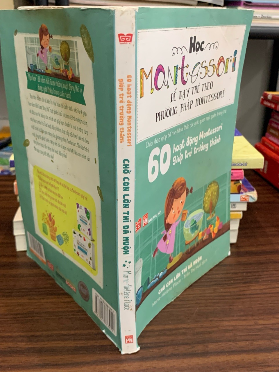 Chờ con lớn thì đã muộn- Marie Hélène Place