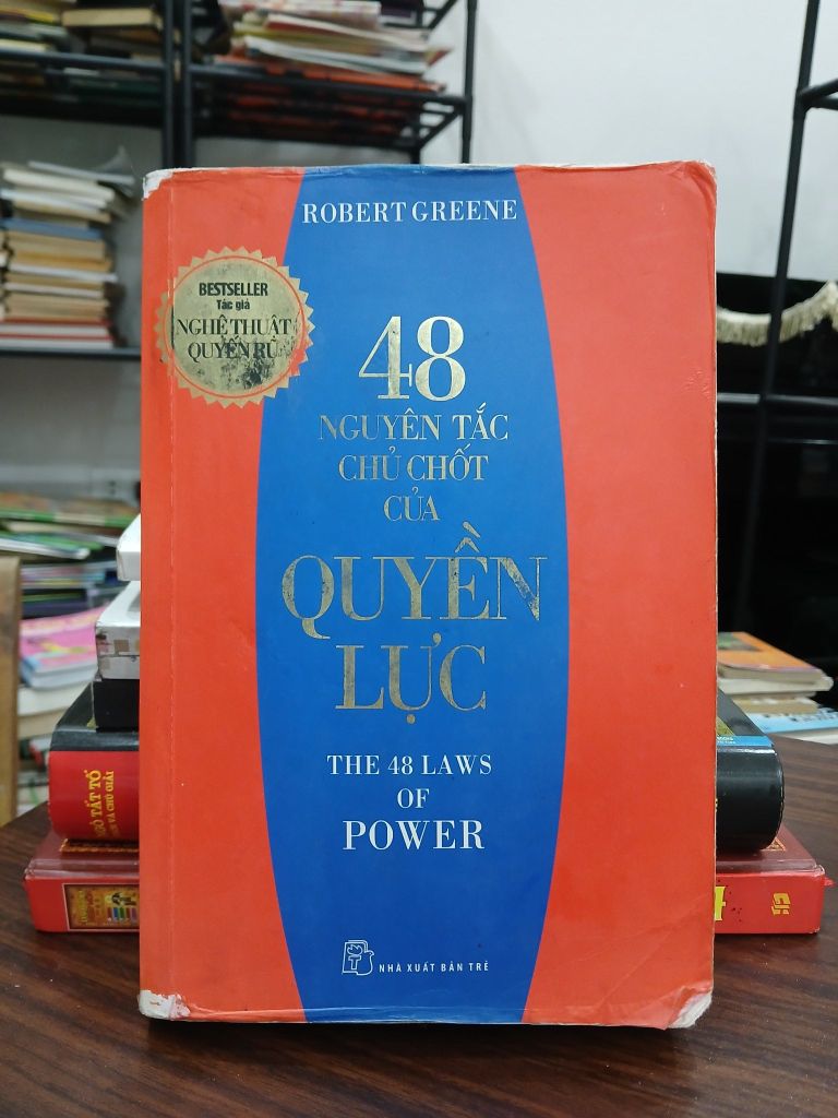 48 Nguyên Tắc Chủ Chốt Của Quyền Lực- Robert Greene