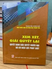 Xem xét giải quyết lại quyết định giải quyết khiếu nại đã có hiệu lực-NXB chính trị quốc gia sự thật - ảnh 1