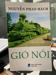 Tiểu thuyết Gió Nổi của nhà văn Nguyễn Phan Hách - ảnh 1