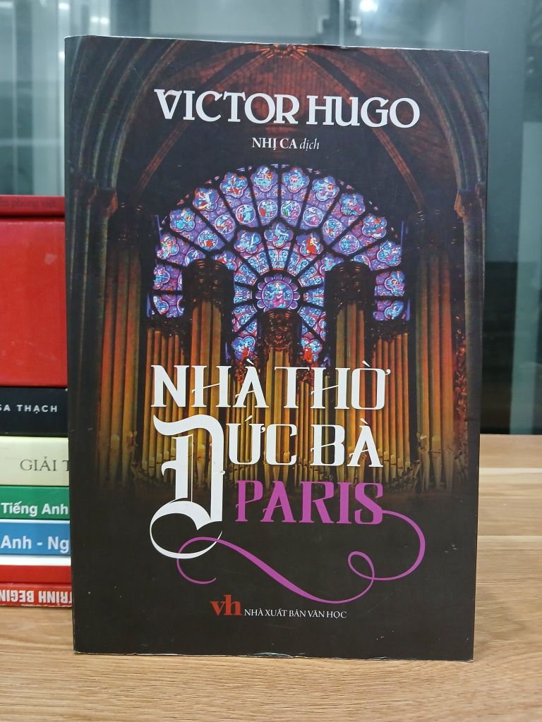 Nhà thờ Đức Bà Paris – Victor Hugo