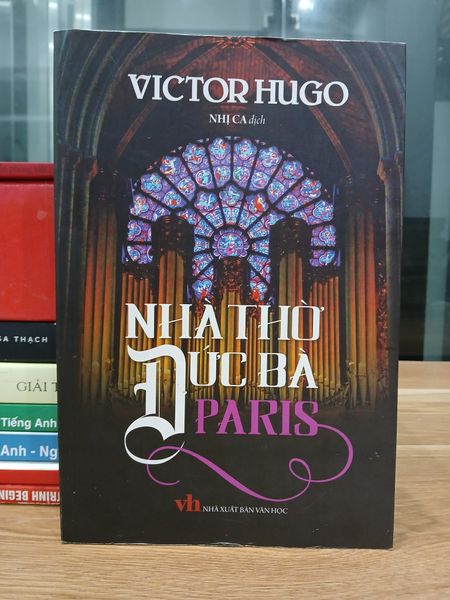Nhà thờ Đức Bà Paris – Victor Hugo