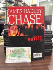 Mùi vàng- James Hadley Chase - ảnh 2