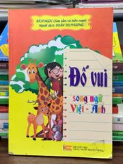 Đố vui song ngữ Việt – Anh – Bích Ngọc (sưu tầm, biên soạn) - ảnh 1