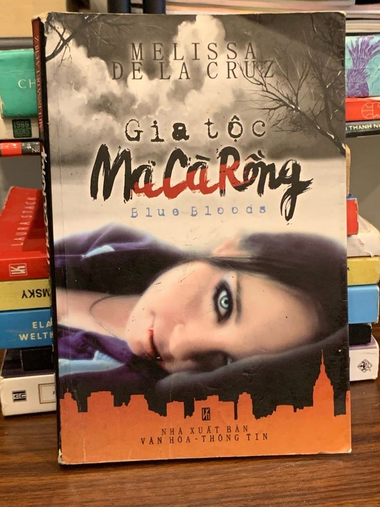 Gia tộc Ma Cà Rồng (Blue Bloods) – Melissa de la Cruz