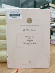 Tiếng gà gáy – Hoa dừa – Nguyễn Văn Trỗi – Lê Anh Xuân - ảnh 1