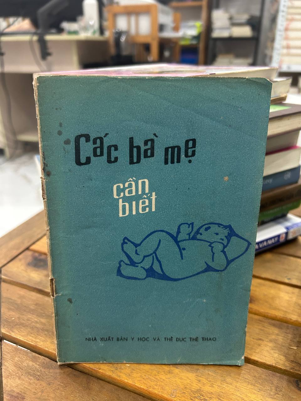Các Bà Mẹ Cần Biết - Không rõ (ghi trên bìa là Nhà xuất bản Y học và Thể dục Thể thao)
