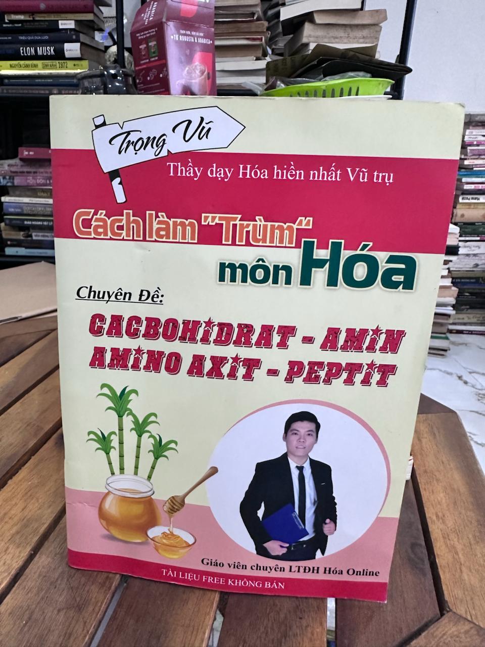 Cách Làm "Trùm" Môn Hóa - Trọng Vũ - Trọng Vũ