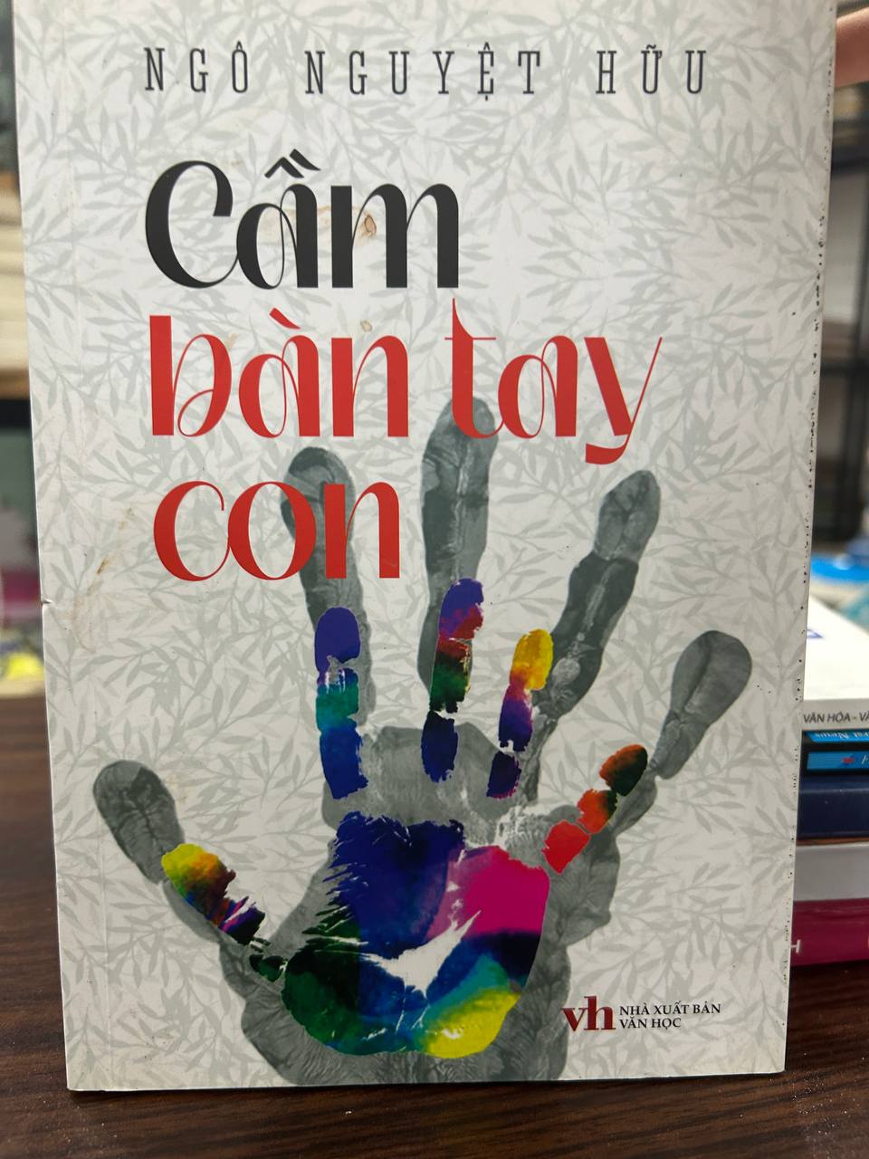 Cầm Bàn Tay Con - Ngô Nguyệt Hữu - Ngô Nguyệt Hữu