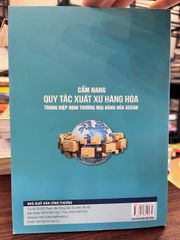Cẩm Nang Quy Tắc Xuất Xứ Hàng Hóa Trong Hiệp Định Thương Mại Hàng Hóa ASEAN - Đồng Thị Thu Thủy - Đồng Thị Thu Thủy - ảnh 3