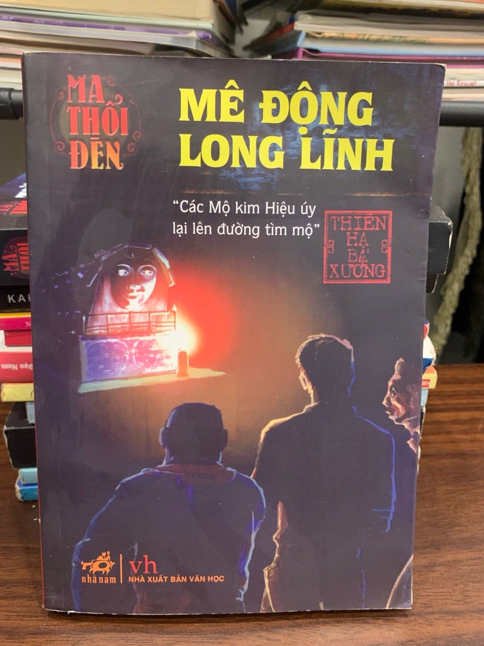 Mê động Long Lĩnh (Ma Thổi Đèn) – Thiên Hạ Bá Xướng