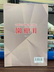 Thiếu tướng xe tăng Đào Huy Vũ (Tập 2) — Nguyễn Khắc Nguyệt - ảnh 2