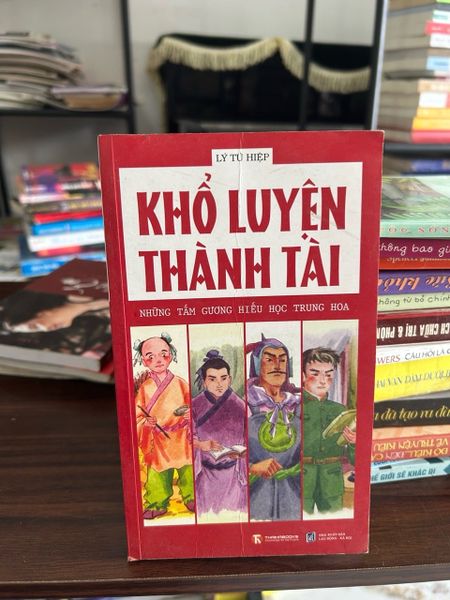 Khổ luyện thành tài- Lý Tú Hiệp