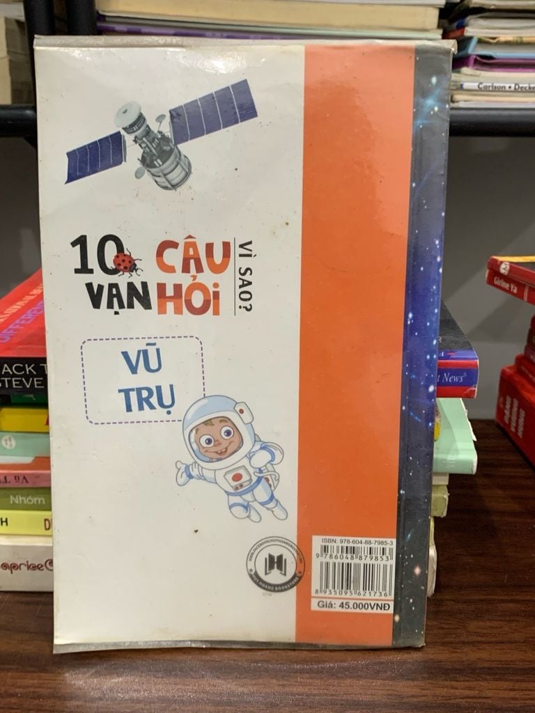 10 vạn câu hỏi vì sao: Vũ trụ- Đức Anh - Ảnh chụp thực tế
