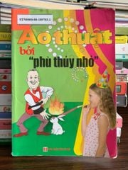 Ảo Thuật Bởi "Phù Thủy Nhỏ" – NXB Hà Nội - ảnh 1