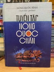 Tuyển tập Nông Quốc Chấn -Nông Quốc Bình - ảnh 1