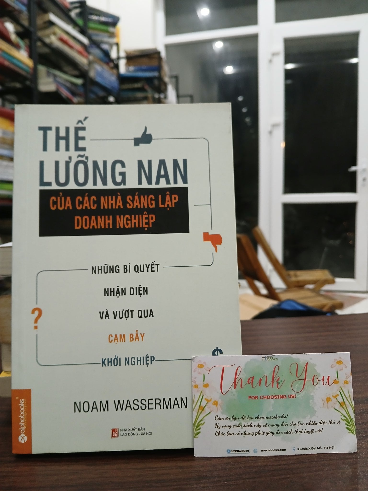 Thế lưỡng nan của các nhà sáng lập doanh nghiệp- Noam Wasserman