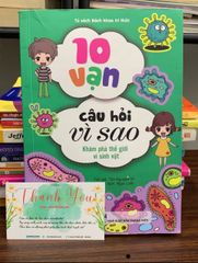10 vạn câu hỏi vì sao: Khám phá thế giới thực vật- Tôn Nguyên Vĩ - ảnh 1