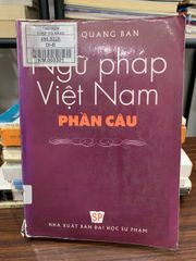 Ngữ Pháp Việt Nam – Phần câu – Diệp Quang Ban - ảnh 1