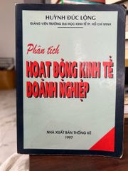 Phân tích hoạt động kinh tế doanh nghiệp -Huỳnh Đức lộng - ảnh 1