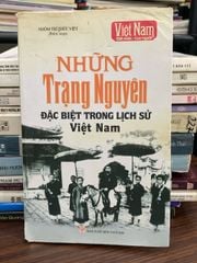 Những trạng Nguyễn đặc biệt trong lịch sử Việt Nam – NXB Thông Tấn - ảnh 1