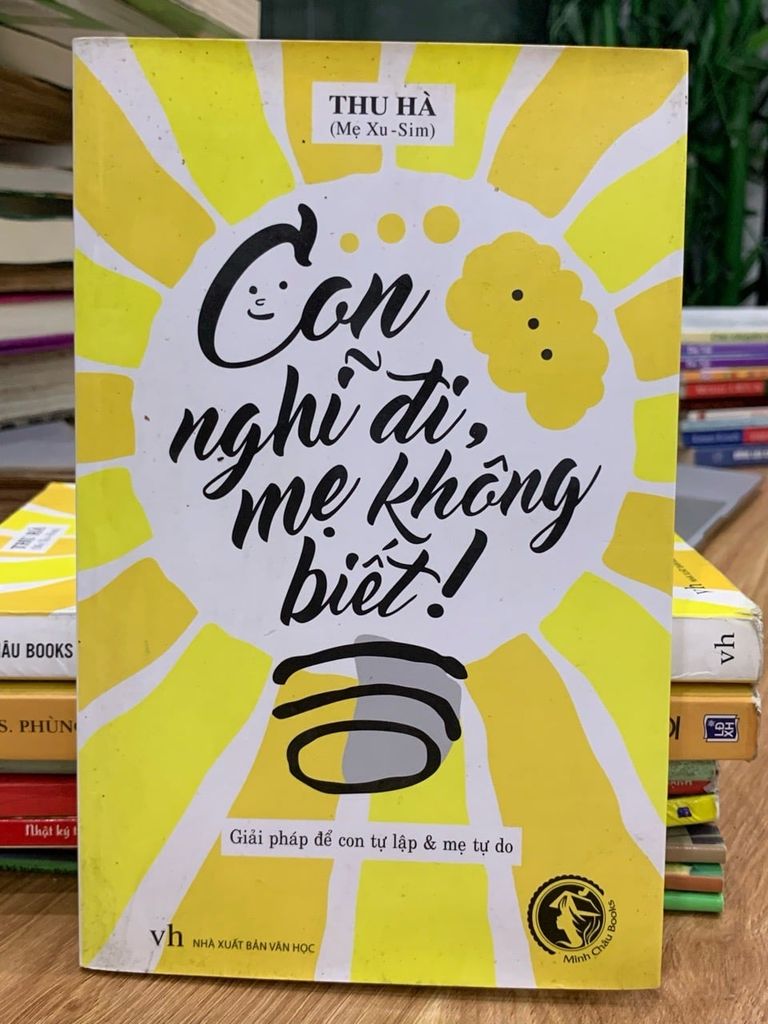 Con nghĩ đi, mẹ không biết!- Thu Hà