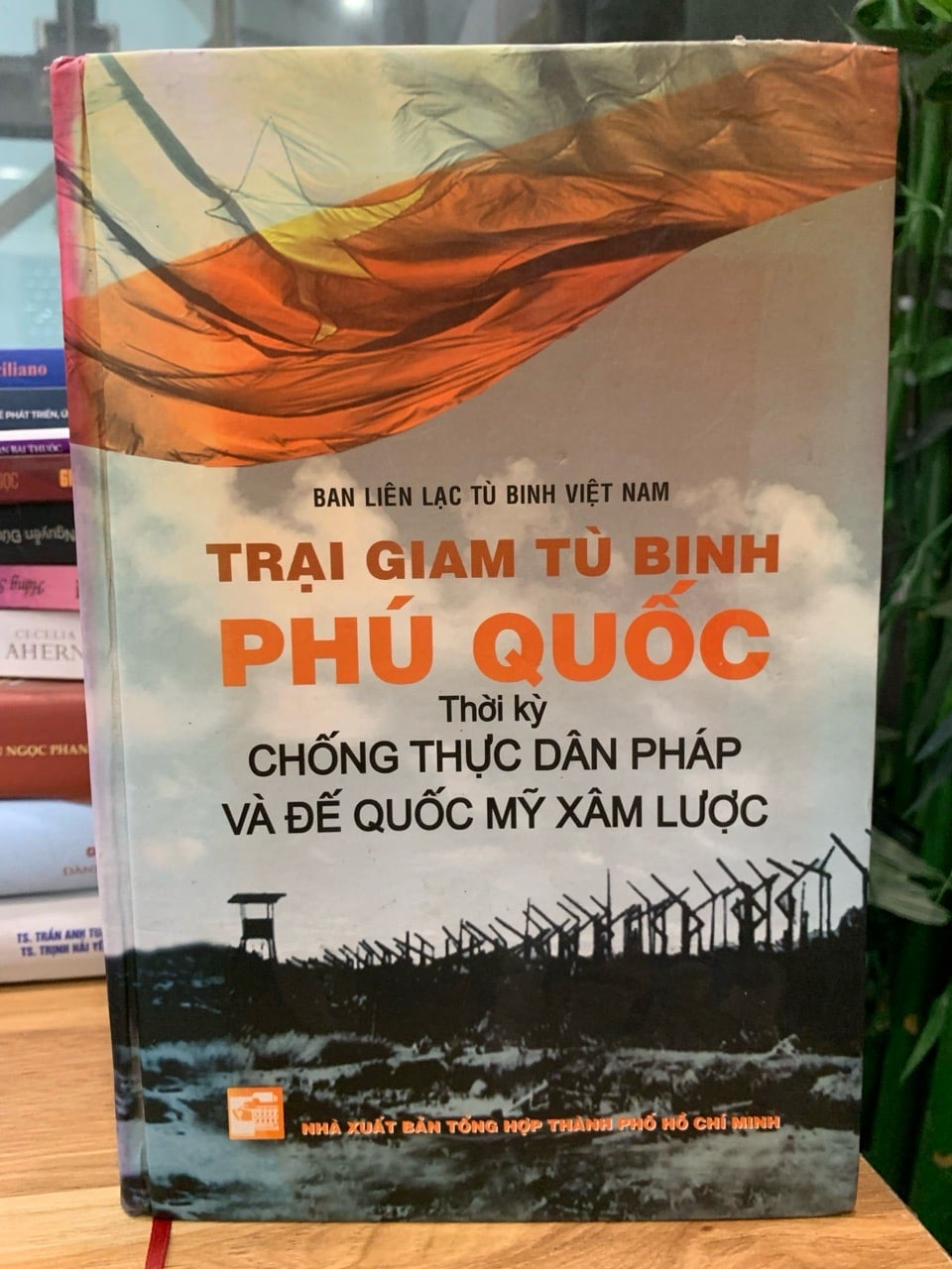 ban liên lạc tù binh Việt Nam trại giam tù binh Phú Quốc thời kỳ chống thực dân Pháp và đế quốc Mỹ xâm lược