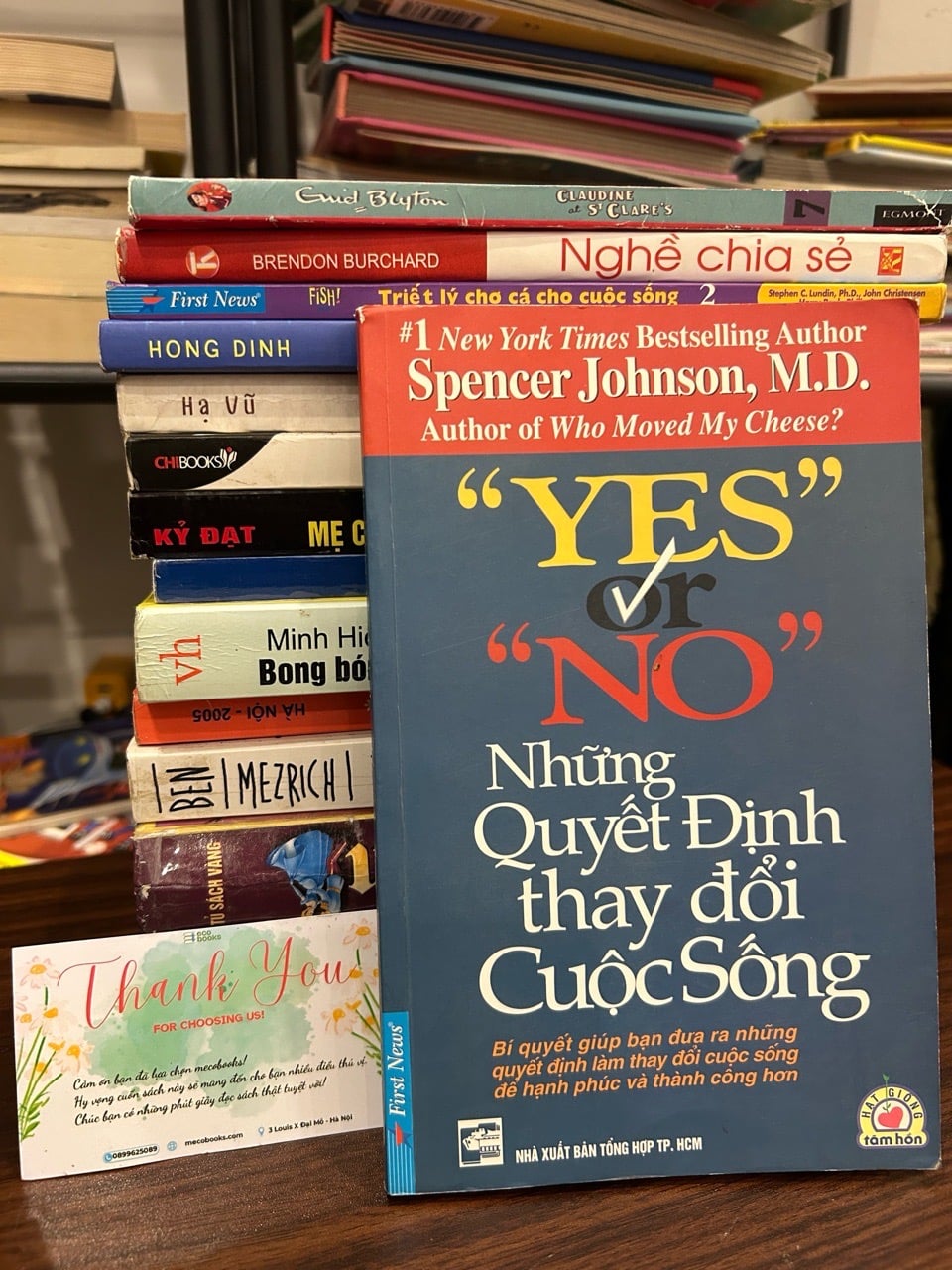 “Yes” or “No” – Những quyết định thay đổi cuộc sống – Spencer Johnson, M.D.