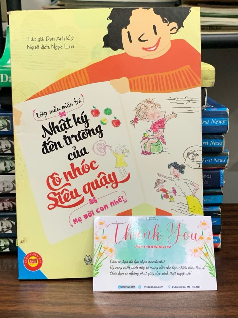 Nhật ký đến trường của cô nhóc Siêu quậy- Đon Anh Kỳ