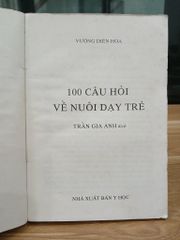 100 Câu Hỏi Về Nuôi Dạy Con (Vương Điển Hoa) - ảnh 5