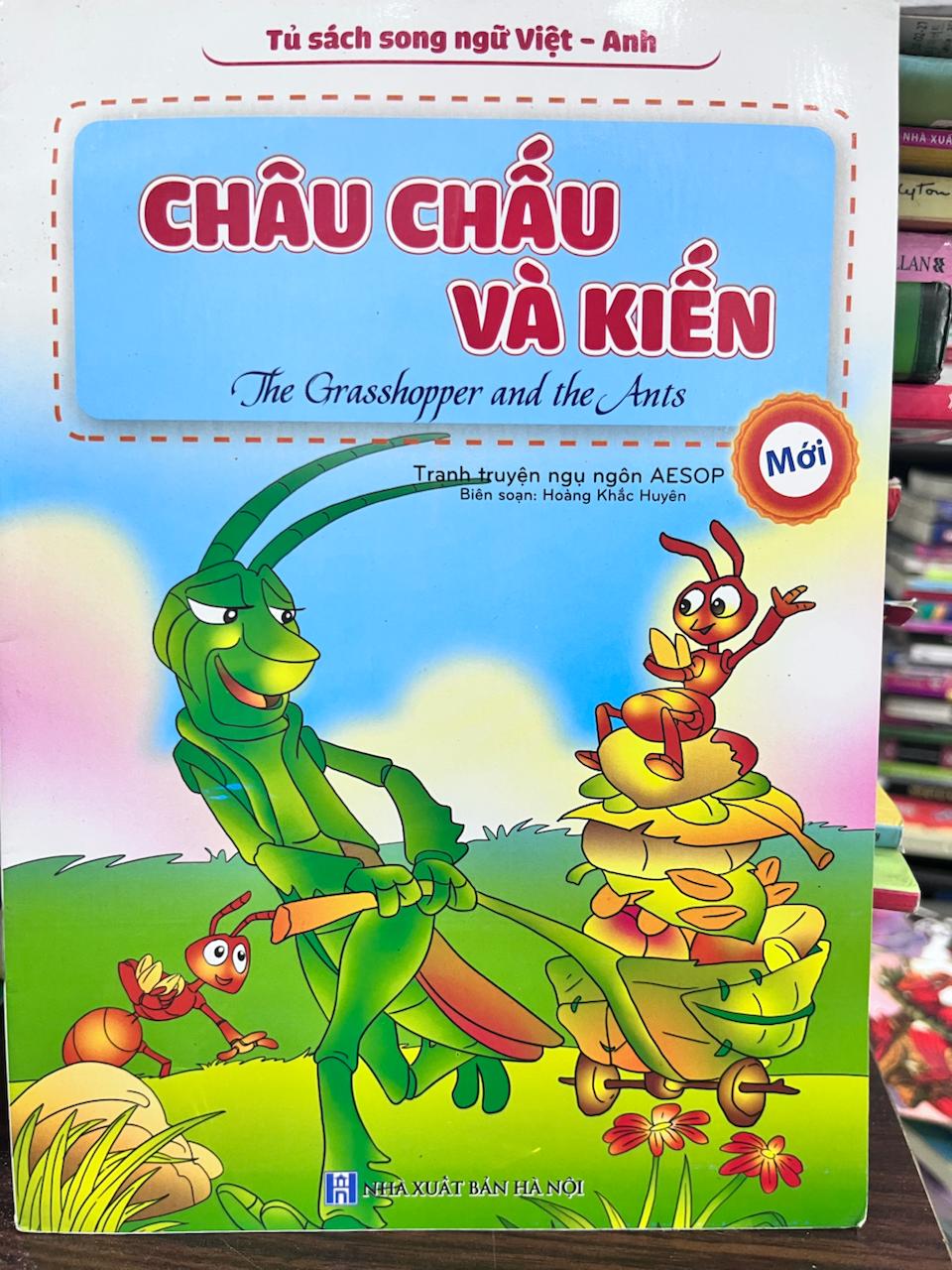 Châu Chấu và Kiến (The Grasshopper and the Ants) - Hoàng Khắc Huyên - Hoàng Khắc Huyên (Biên soạn)