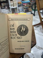 Chỉ Nam Nhân Cách Học Trò - PGS. TS Phạm Khắc Chương, Bùi Đình Hưng - PGS. TS Phạm Khắc Chương, Bùi Đình Hưng - ảnh 4