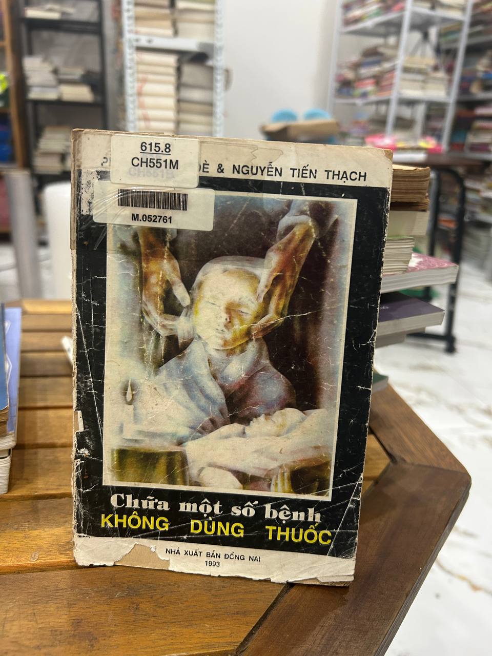 Chữa Một Số Bệnh Không Dùng Thuốc - Dè & Nguyễn Tiến Thạch - Dè & Nguyễn Tiến Thạch