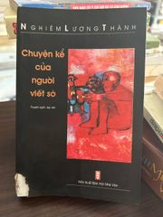 Chuyện Kể Của Người Viết Sớ - Nghiêm Lương Thành - BT - ảnh 1