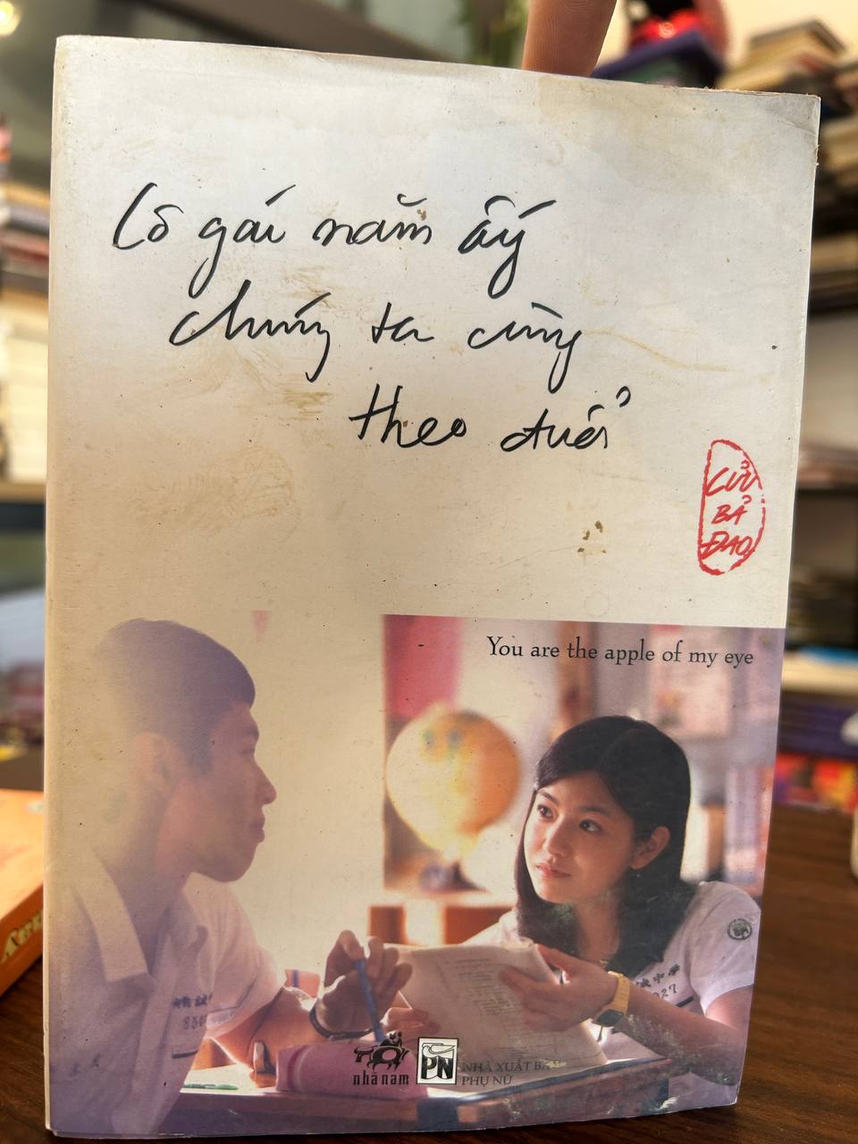 Cô gái năm ấy chúng ta cùng theo đuổi - Cửu Bả Đao - Cửu Bả Đao