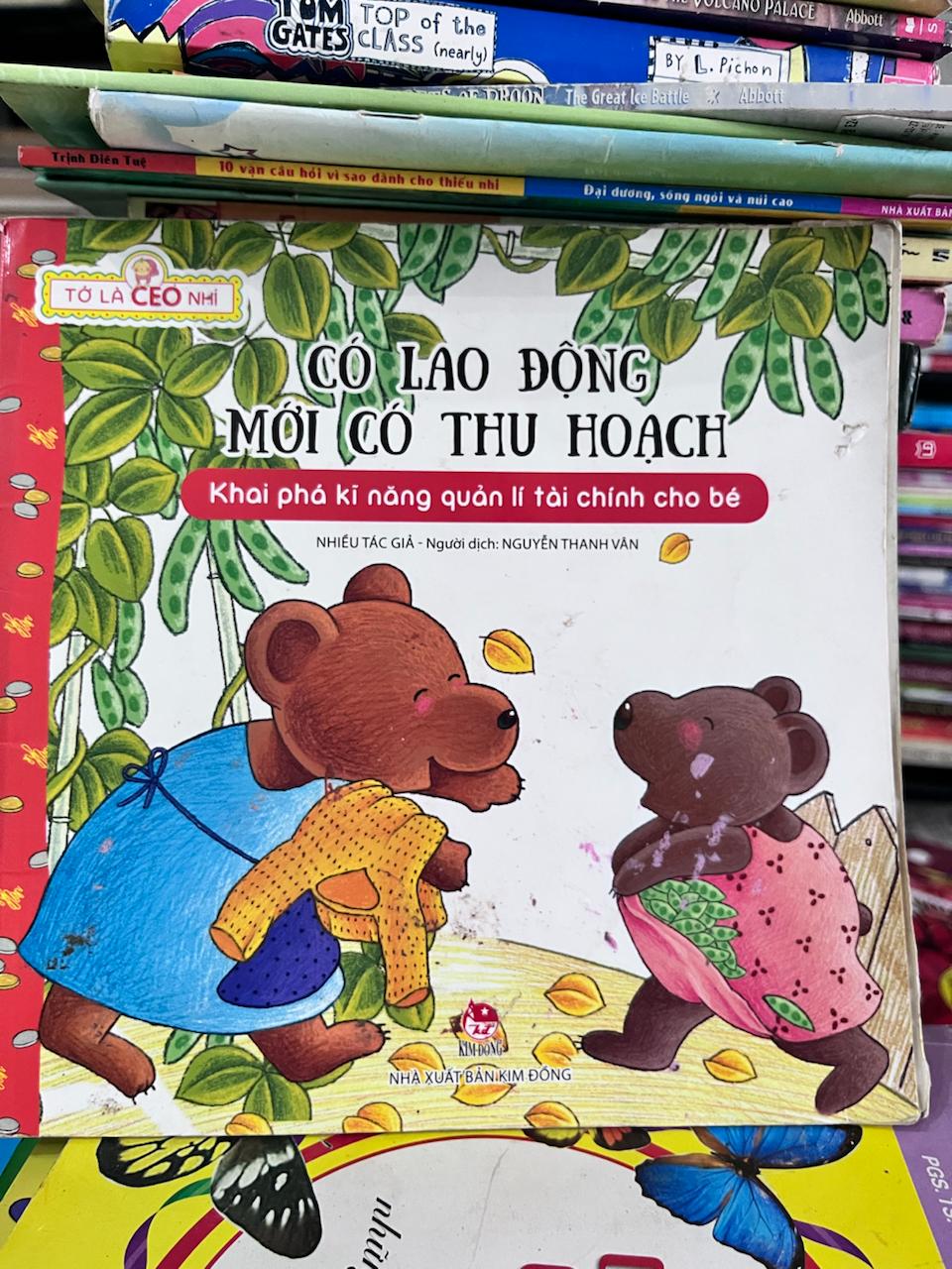 Có Lao Động Mới Có Thu Hoạch - Nhiều Tác Giả - Nhiều Tác Giả