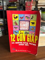 12 Con Giáp và Những Năm Tháng Cuộc Đời - N/A - ảnh 1