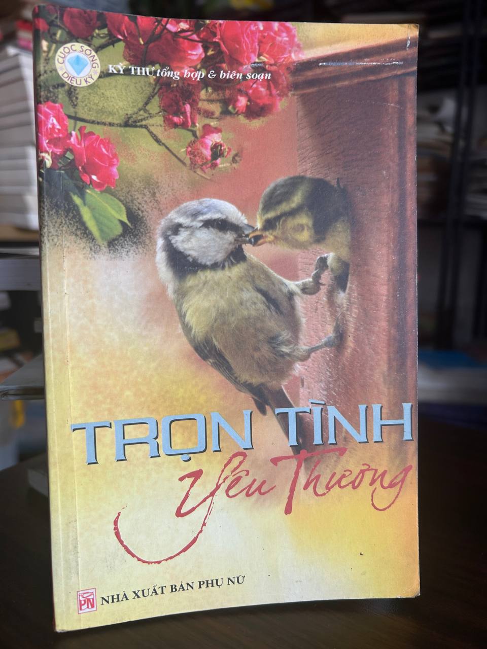 Trọn Tình Yêu Thương - Kỳ Thư (tổng hợp & biên soạn)