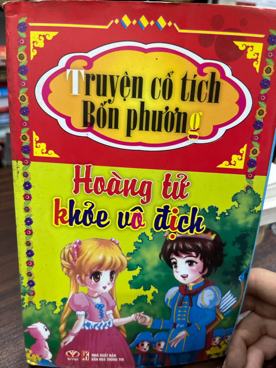 Truyện cổ tích Bốn phương - Hoàng tử khỏe vô địch - Nhiều tác giả