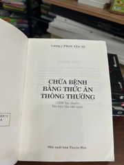 Chữa bệnh bằng thức ăn thông thường - 1.200 bài thuốc - Lương y Phan Tấn Tô - ảnh 4