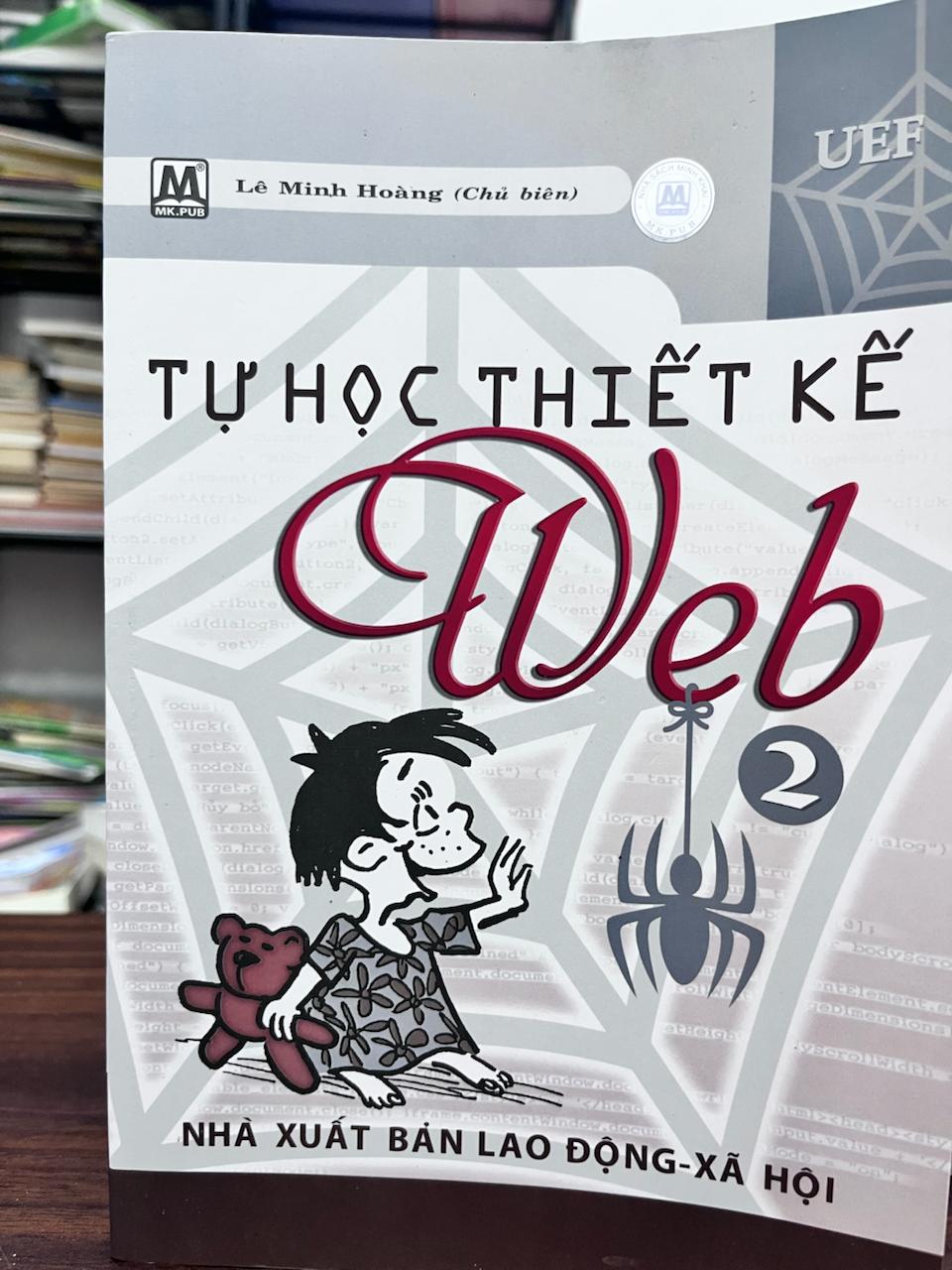 Tự Học Thiết Kế Web 2 - Lê Minh Hoàng (Chủ biên)