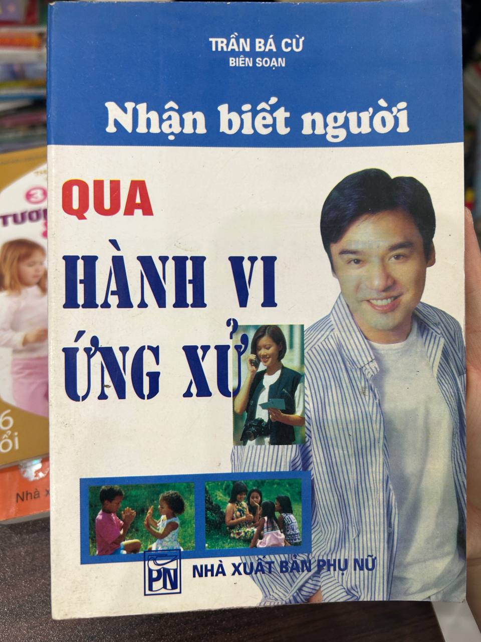 Nhận Biết Người Qua Hành Vi Ứng Xử - Trần Bá Cừ