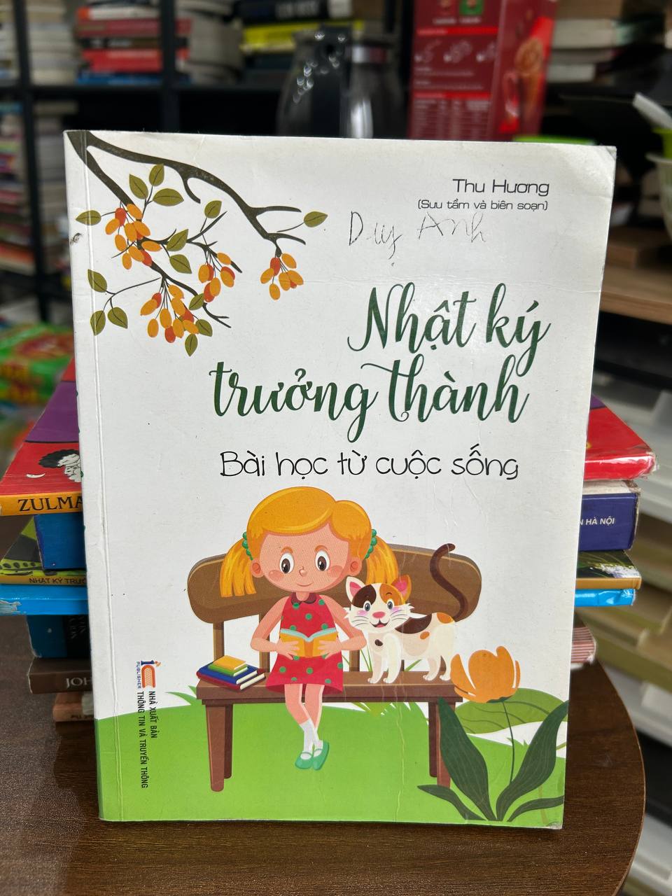 Nhật ký trưởng thành: Bài học từ cuộc sống - Thu Hương (Sưu tầm và biên soạn)