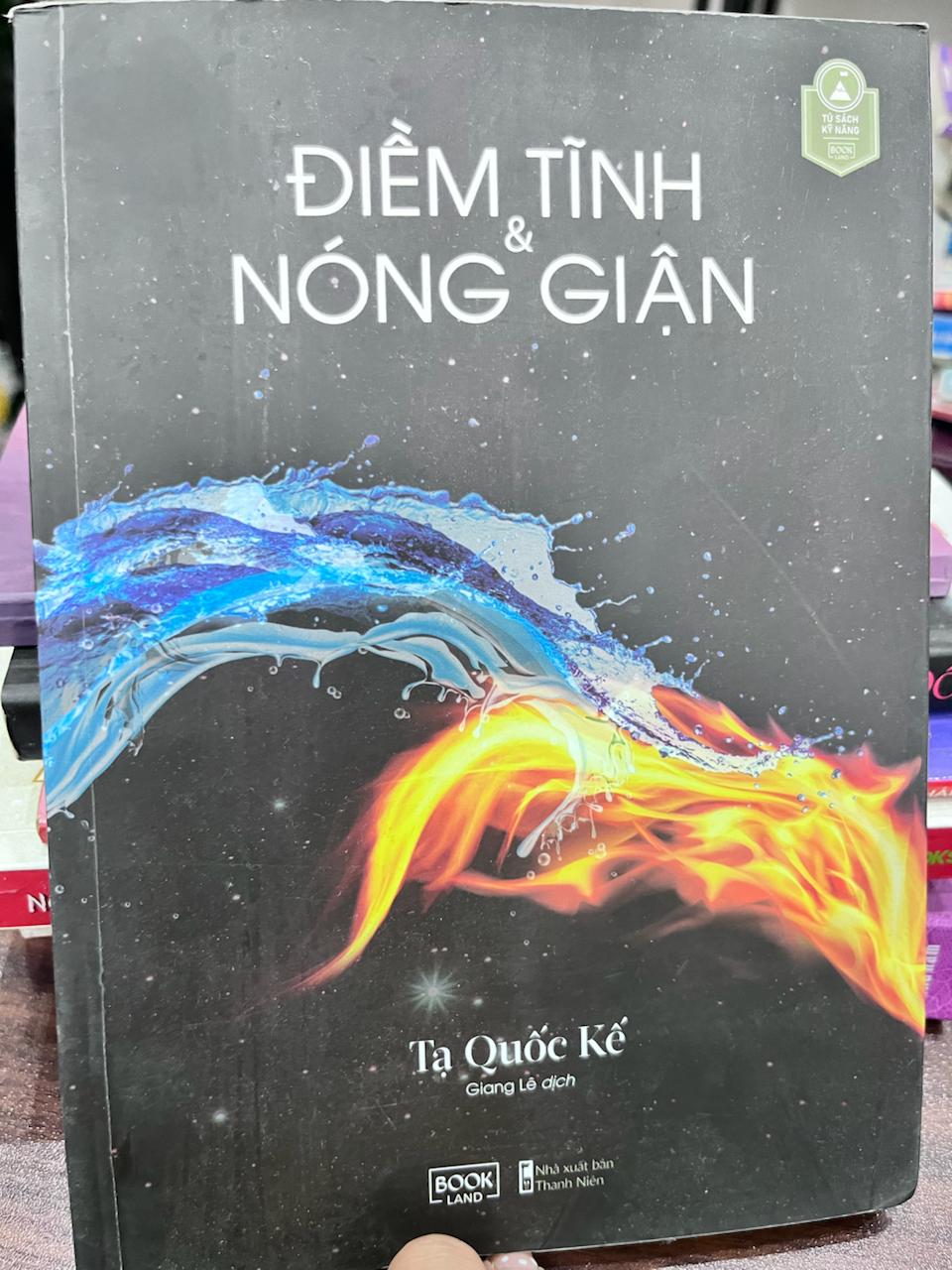 Điềm Tĩnh & Nóng Giận - Tạ Quốc Kể