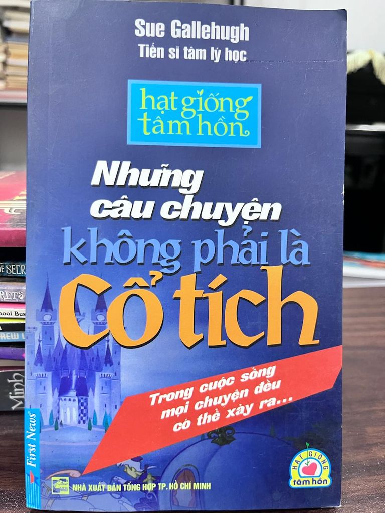 Những Câu Chuyện Không Phải Là Cổ Tích - Sue Gallehugh