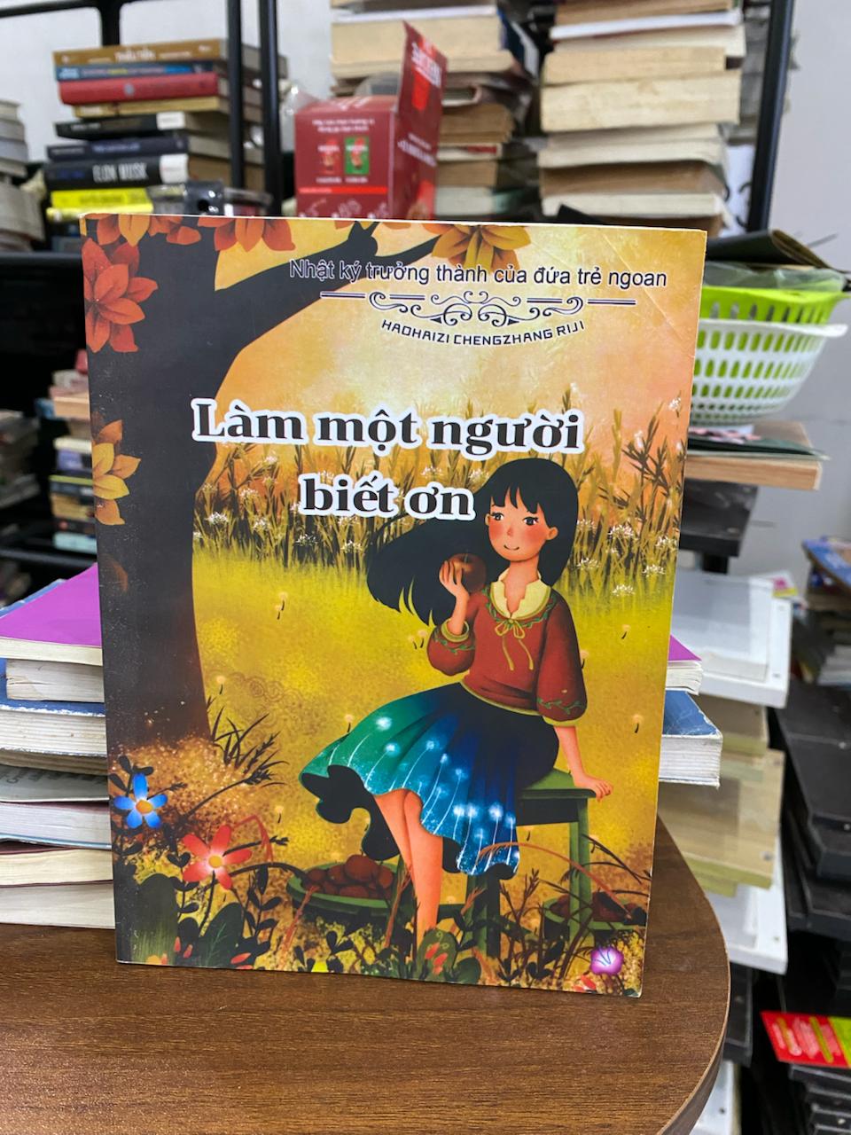 Làm một người biết ơn - HADHAIZI CHENGZHANGRUI