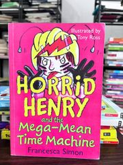 Horrid Henry and the Mega-Mean Time Machine - Francesca Simon - ảnh 1