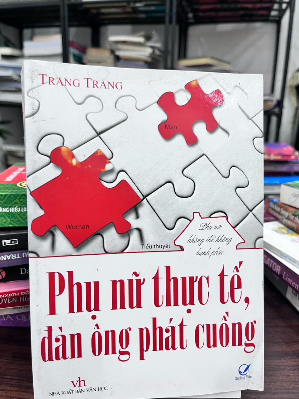 Phụ Nữ Thực Tế, Đàn Ông Phát Cuồng - Trang Trang