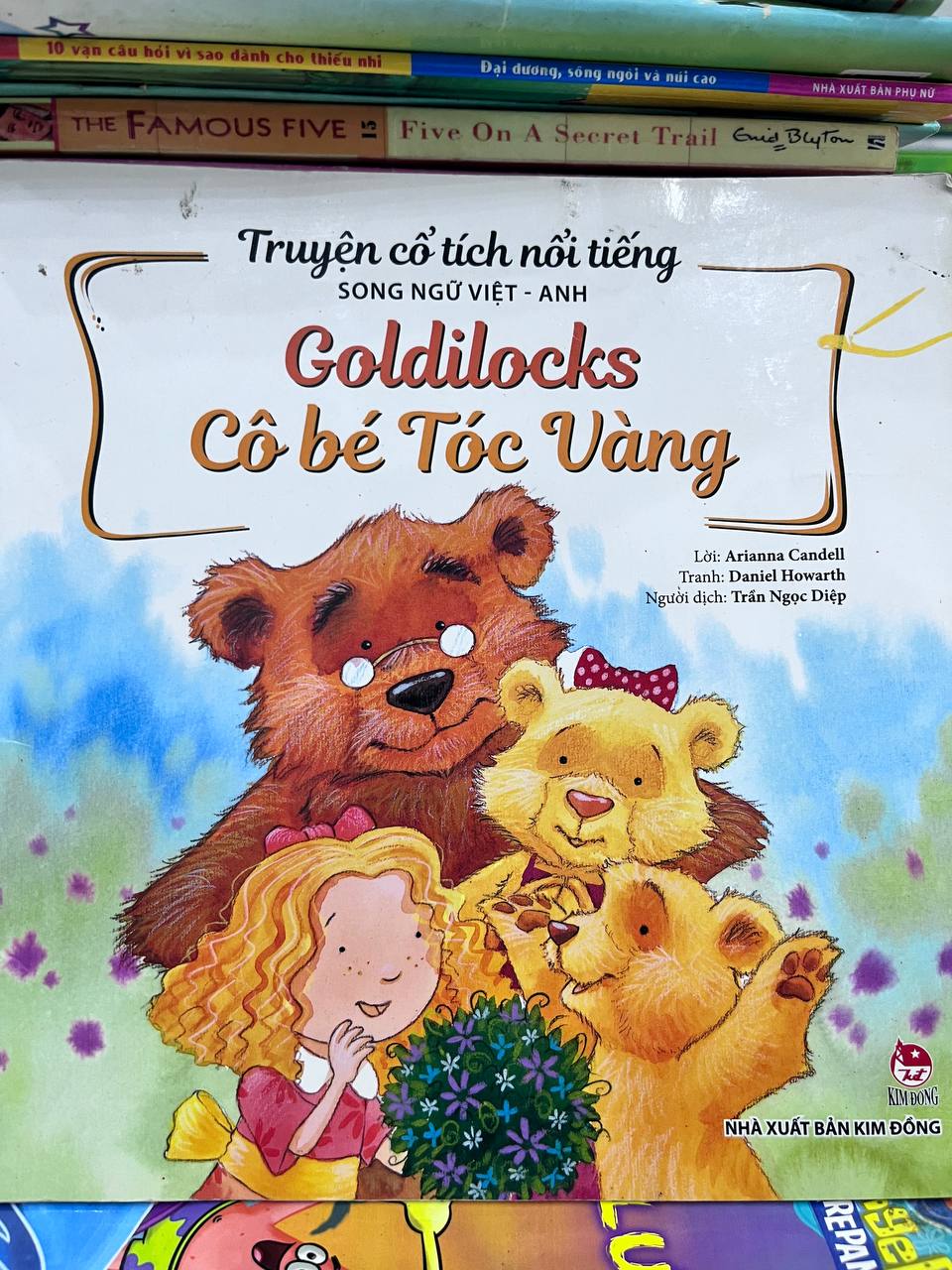 Goldilocks Cô bé Tóc Vàng - Arianna Candell (Lời), Daniel Howarth (Tranh), Trần Ngọc Diệp (Người dịch)